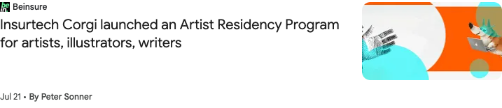 Saved reference listing: Insurtech Corgi launched an Artist Residency Program for artists, illustrators, writers